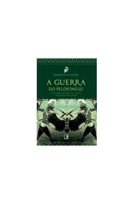 A Guerra do Peloponeso- Donald Kagan