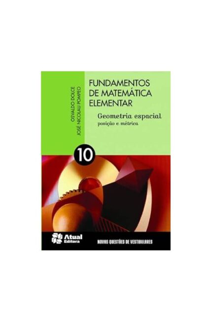 Fundamentos de Matemática Elementar - Volume 10- Osvaldo Dolce