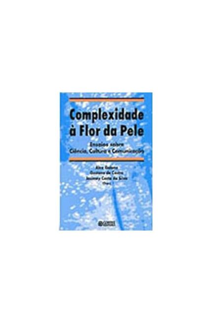 Complexidade à Flor da Pele- Alex Galeno e Outros