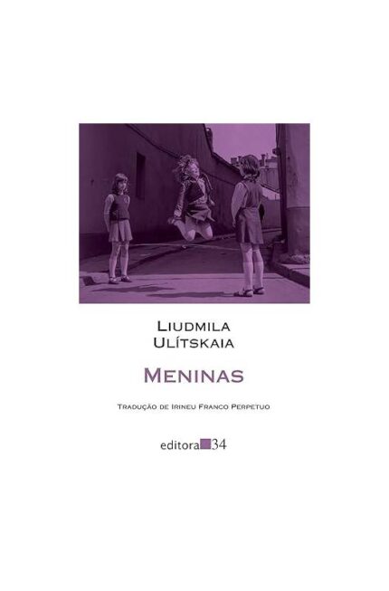 Meninas ( Novo- Lacrado)- Liudmila Ulítskaia
