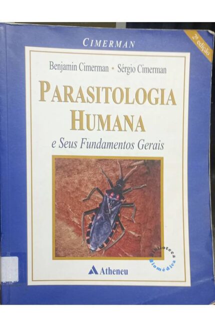 Parasitologia Humana e Seus Fundamentos Gerais - Benjamin Cimerman