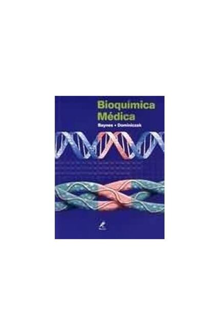 Bioquímica Médica- Marek H. Dominiczak; John Baynes