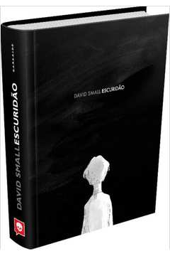 Escuridão ( Novo-lacrado ) - David Small
