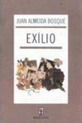 Exílio- Juan Almeida Bosque