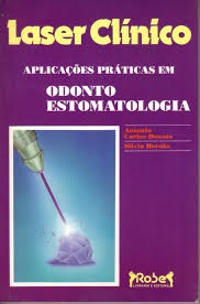 Laser Clínico: Aplicações Práticas Em Odonto Estamotologia- Antonio Carlos Donato