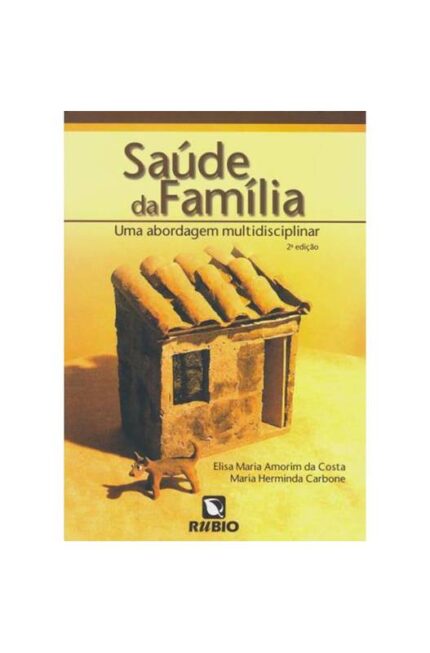 Saúde da Família - Elisa Maria Amorim da Costa