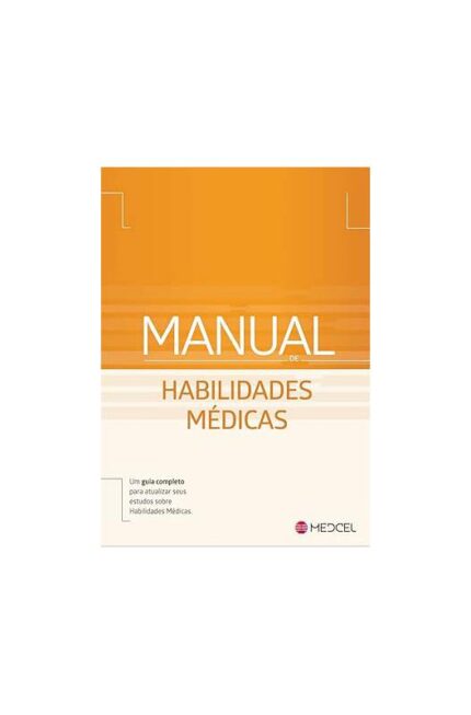 Manual de Habilidades Médicas 5ª Edição- Vários Autores
