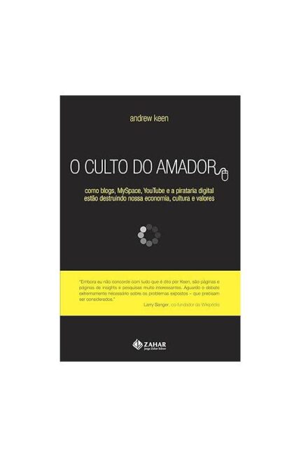 O Culto do Amador- Andrew Keen