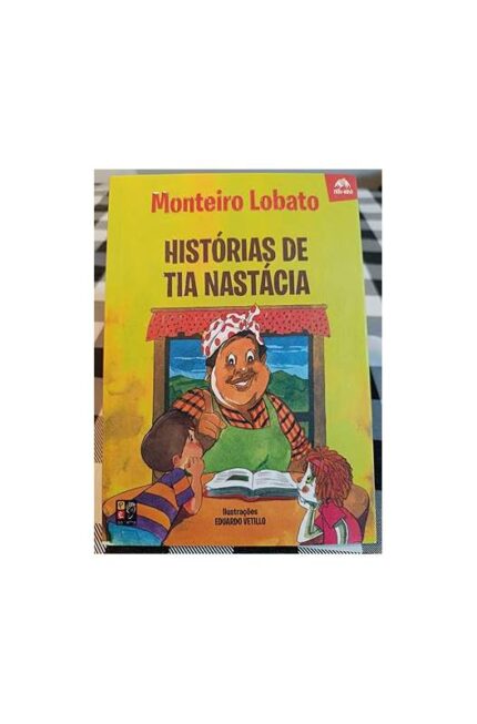 Histórias de Tia Nastácia- Monteiro Lobato