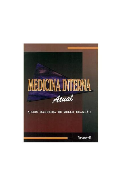 Medicina Interna Atual- Ajacio Bandeira de Mello Brandão