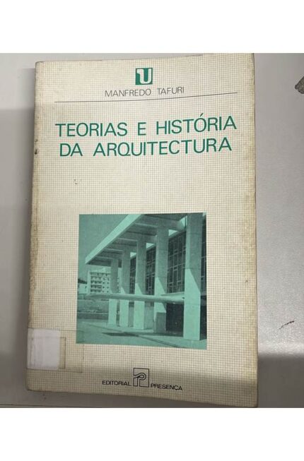 Teorias e História da Arquitectura Arquitetura - Manfredo Tafuri
