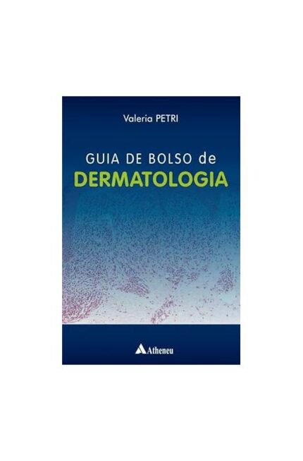 Guia de Bolso de Dermatologia- Valeria Petri