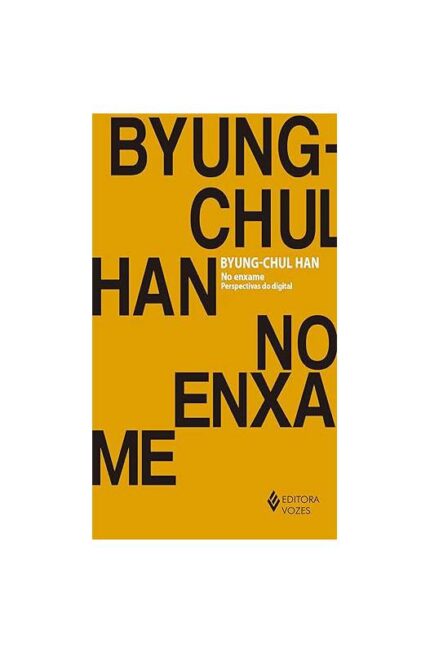 No Enxame ( Usado)- Byung Chul Han
