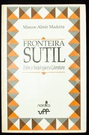 Fronteira Sutil- Marcos Almir Madeira