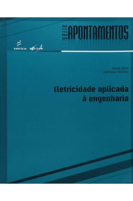Eletricidade Aplicada a Engenharia - Maria Zanin