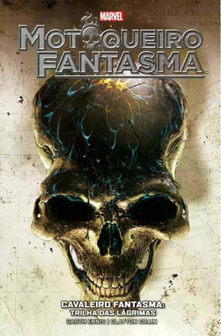 Motoqueiro Fantasma: Trilha das Lágrimas - Garth Ennis