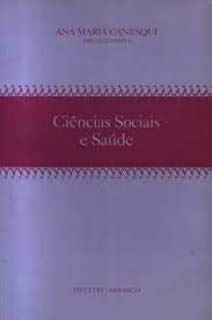 Ciências Sociais e Saúde- Ana Maria Canesqui