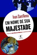 Em Nome de Sua Majestade - Ivan Santanna
