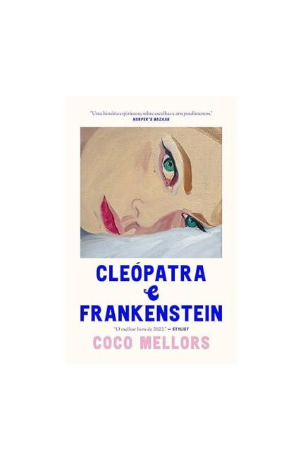 Cleópatra e Frankenstein ( Novo- Lacrado)- Coco Mellors