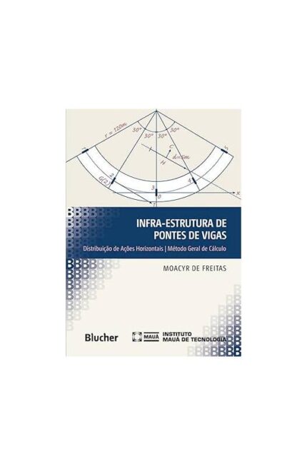 Infra-estrutura de Pontes de Vigas- Moacyr de Freitas