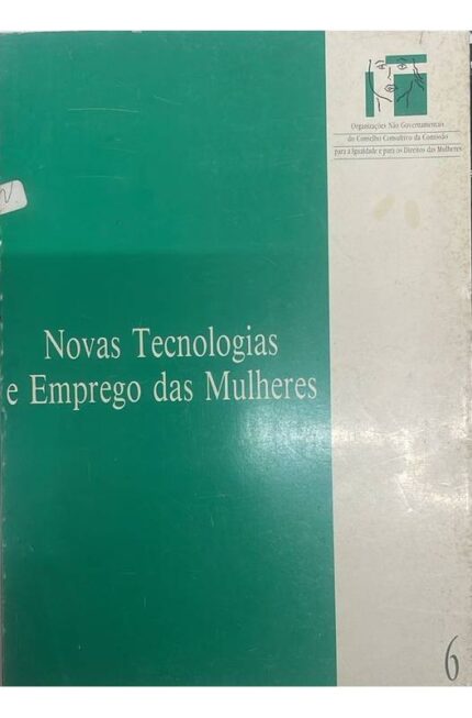 Novas Tecnologias e Emprego das Mulheres - Vários Autores