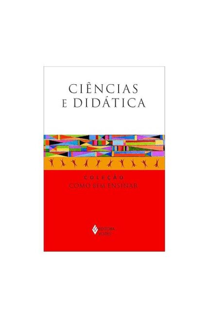 Ciências e Didática ( Novo- Lacrado)- Vários Autores
