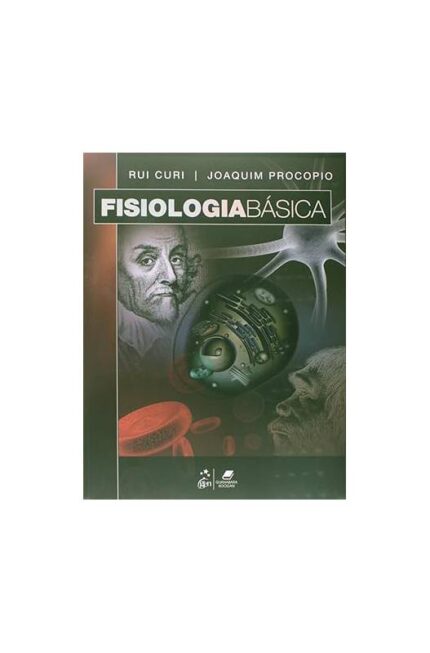 Fisiologia Básica- Rui Curi; Joaquim Procopio de Araújo Filho