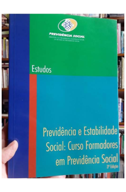 Estudos Previdência e Estabilidade Social - Autores Diversos