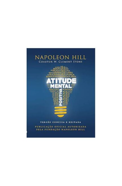 Atitude Mental Positiva - Livro de Bolso- Napoleon Hill