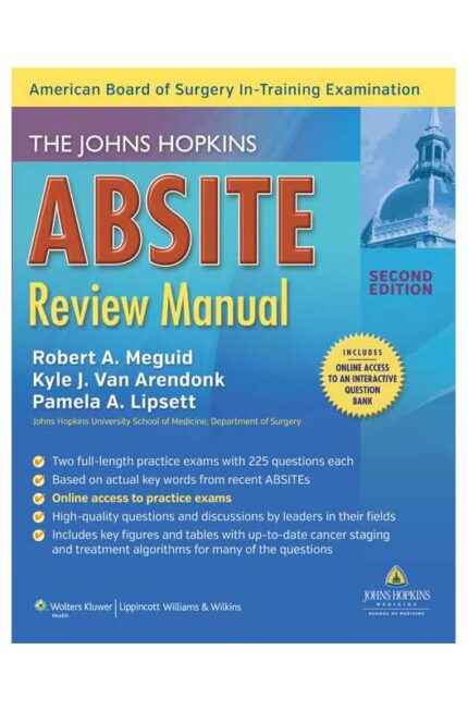 The Johns Hopkins Absite Review Manual - Robert a Meguid
