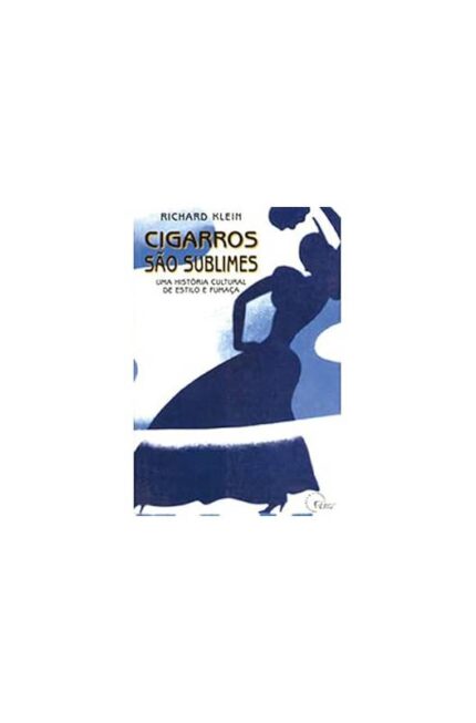 Cigarros São Sublimes- Richard Klein