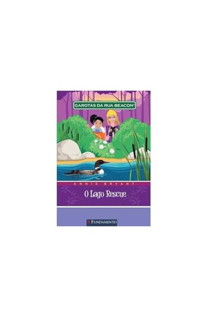 Garotas da Rua Beacon - o Lago Rescue- Annie Bryant