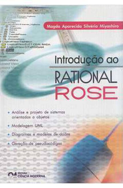 Introdução ao Rational Rose - Magda Aparecida Silvério Miyashiro