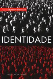 Identidade ( Novo-lacrado ) - Zygmunt Bauman