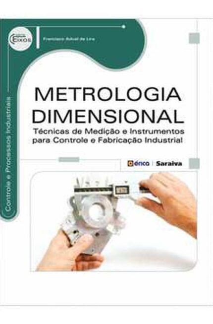 Metrologia Dimensional - Francisco Adval de Lira