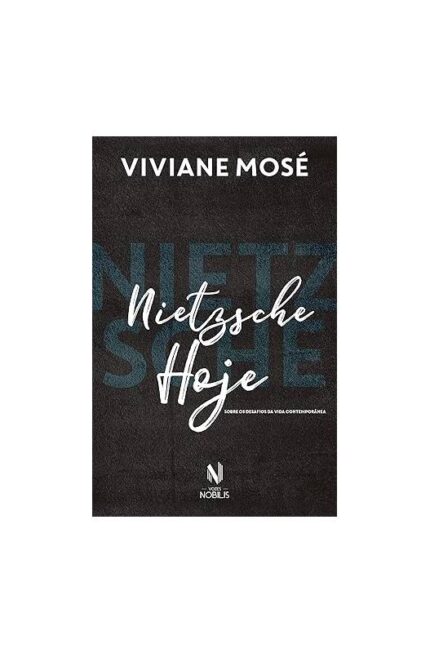 Nietzsche Hoje (novo) - Viviane Mosé