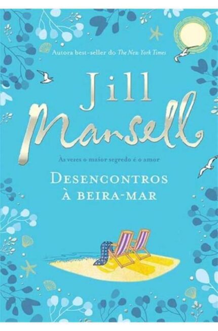 Desencontros a Beira-mar (novo) - Jill Mansell