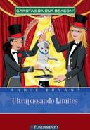 Garotas da Rua Beacon - Ultrapassando Limites- Annie Bryant