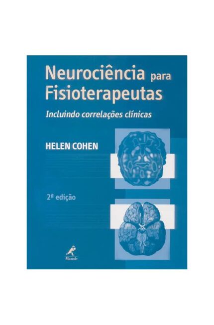 Neurociência para Fisioterapeutas - Helen Cohen