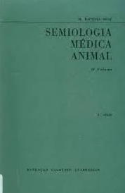 Semiologia Médica Animal - Vol II - 2° Ed - M. Baptista Braz