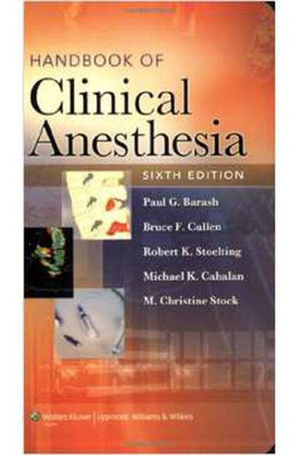 Handbook of Clinical Anesthesia - Paul G. Barash