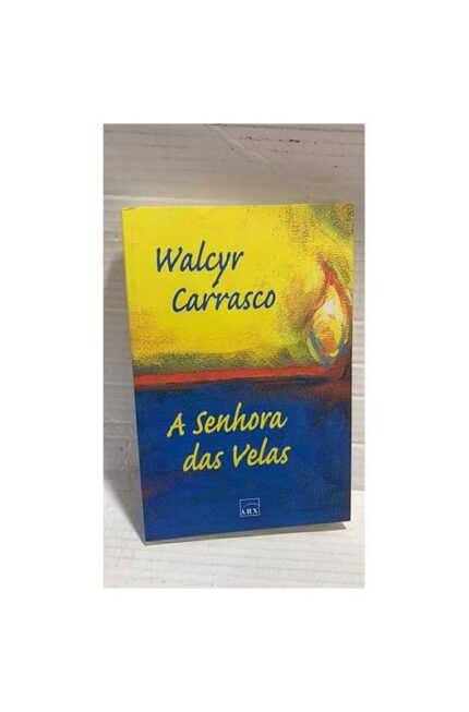 A Senhora das Velas- Walcyr Carrasco
