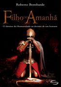 Filho do Amanhã - Roberto Bombarde