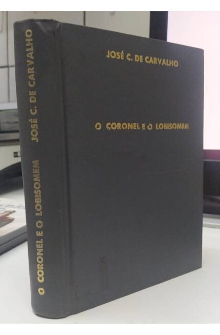 O Coronel e o Lobisomen- José C. de Carvalho