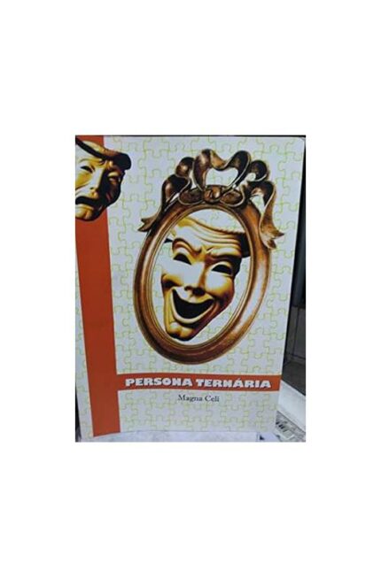 Persona Ternária- Magna Celi