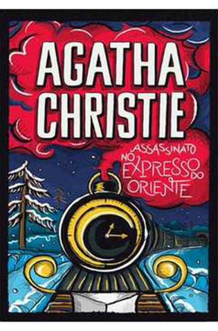 Assassinato no Expresso do Oriente (novo) - Agatha Christie; Archibaldo Figueira