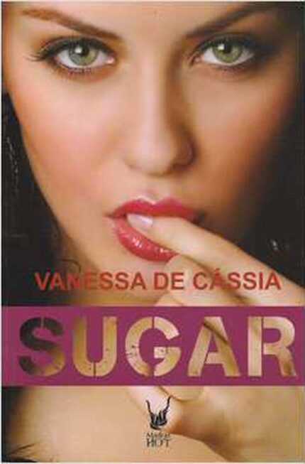 Sugar - Vanessa de Cássia